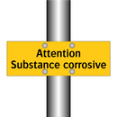 Attention Substance corrosive
