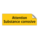 Attention Substance corrosive