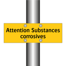 Attention Substances corrosives