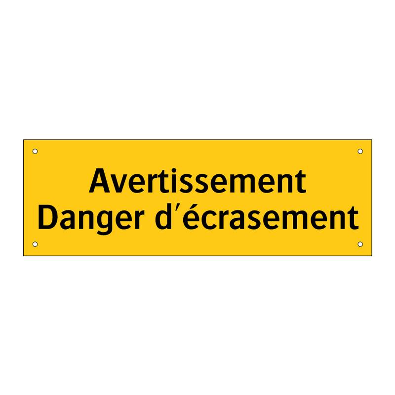 Avertissement Danger d'écrasement