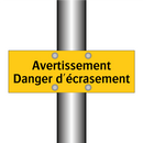 Avertissement Danger d'écrasement