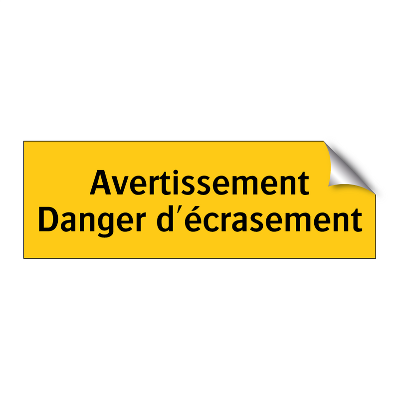 Avertissement Danger d'écrasement