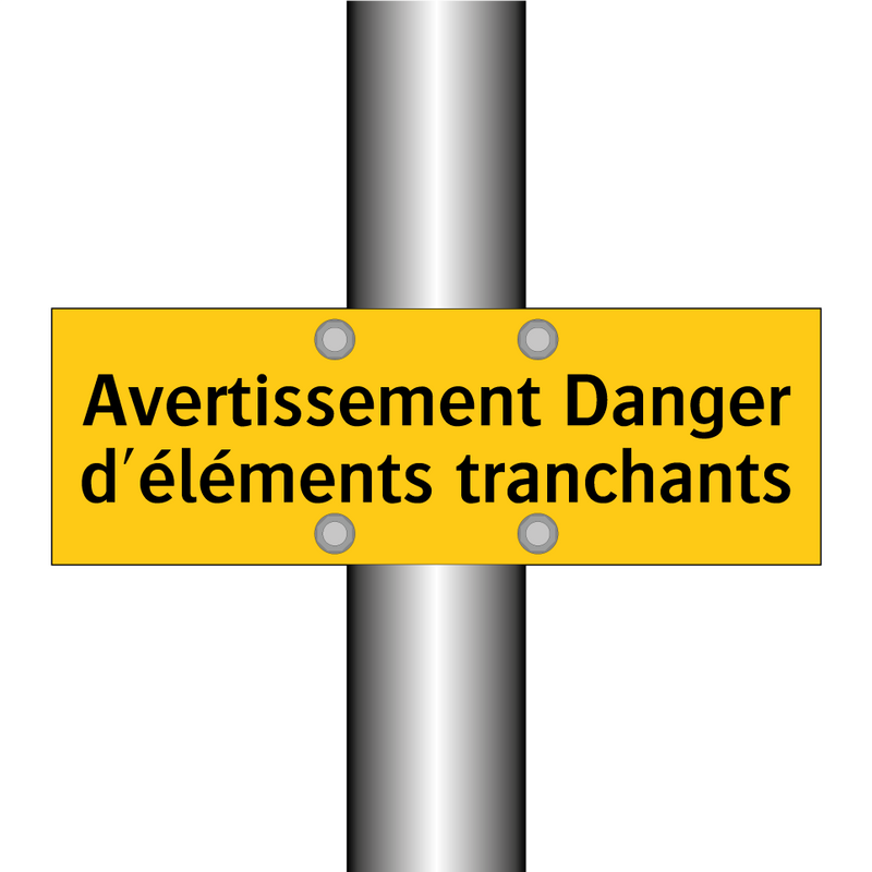 Avertissement Danger d'éléments tranchants