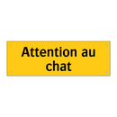 Attention au chat