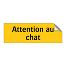 Attention au chat