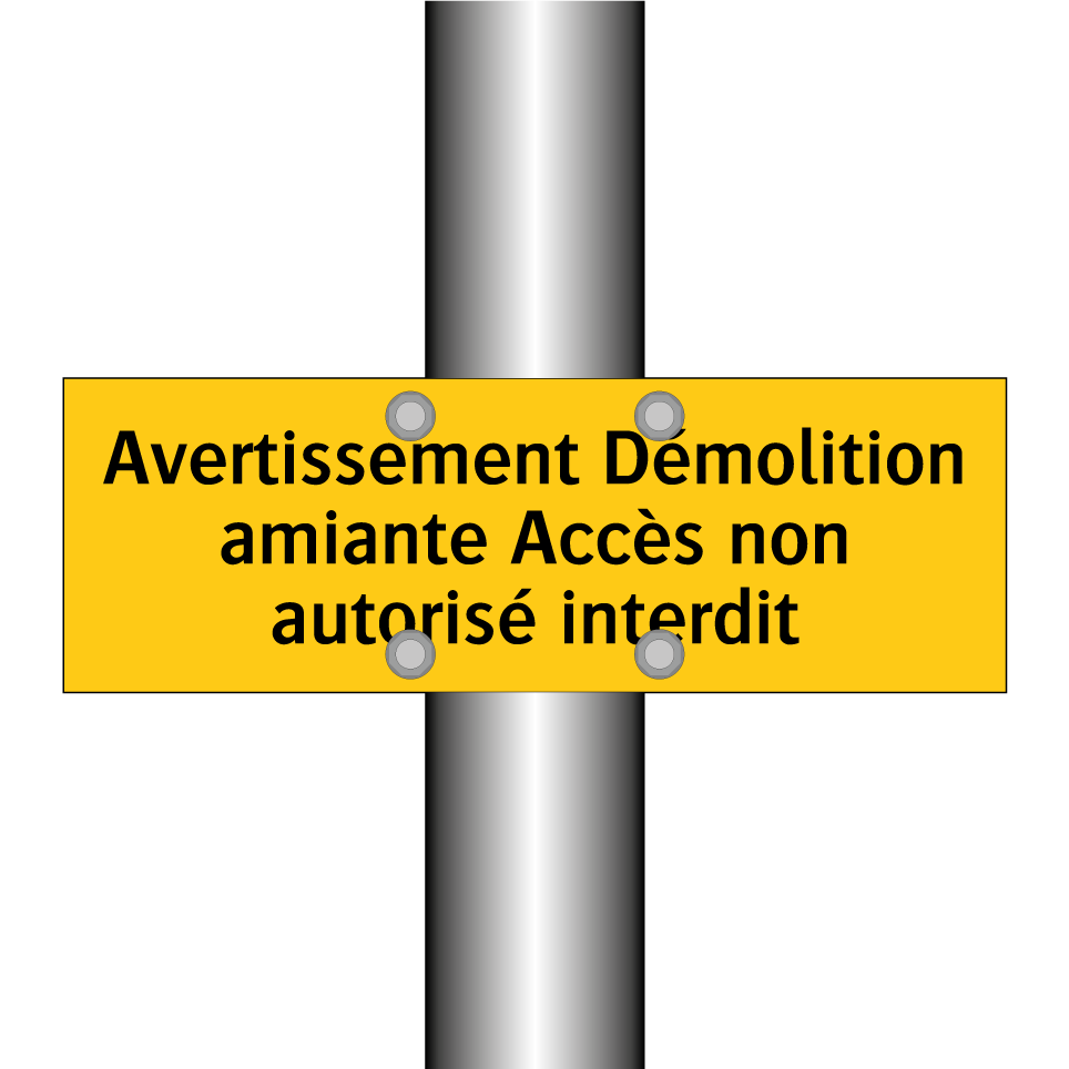 Avertissement Démolition amiante Accès non autorisé interdit
