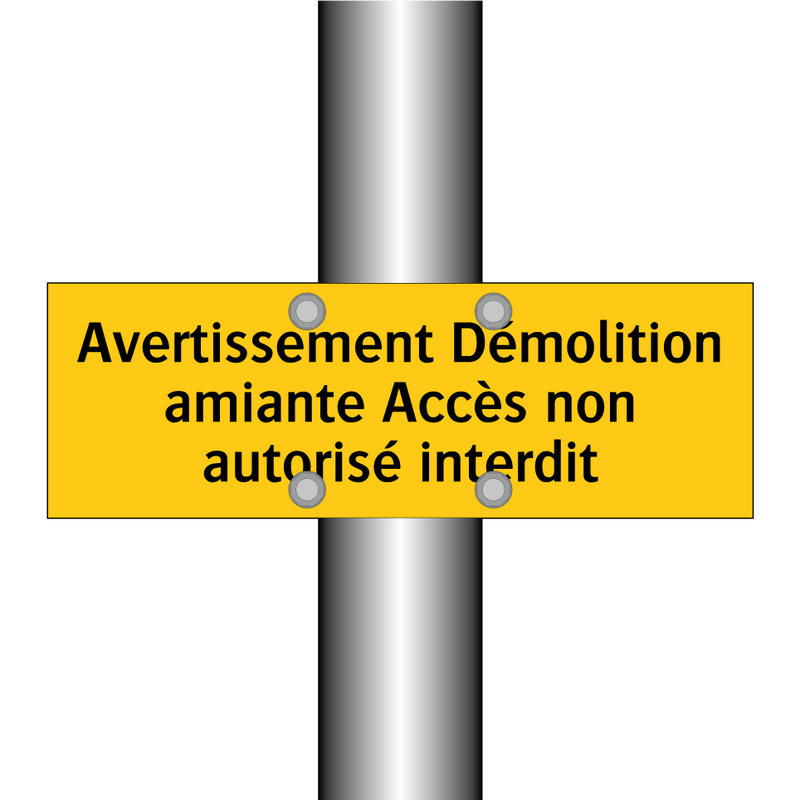 Avertissement Démolition amiante Accès non autorisé interdit