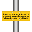 Avertissement Ne restez pas à proximité lorsque le testeur de freins est en cours d'utilisation