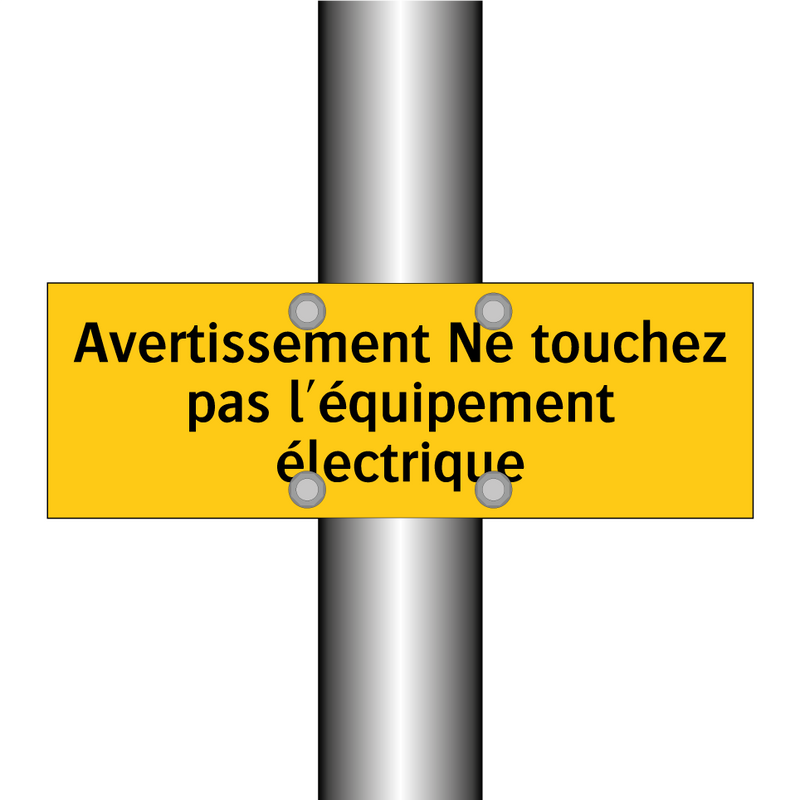 Avertissement Ne touchez pas l'équipement électrique