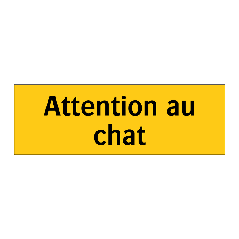 Attention au chat