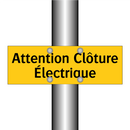 Attention Clôture Électrique