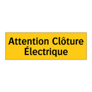 Attention Clôture Électrique