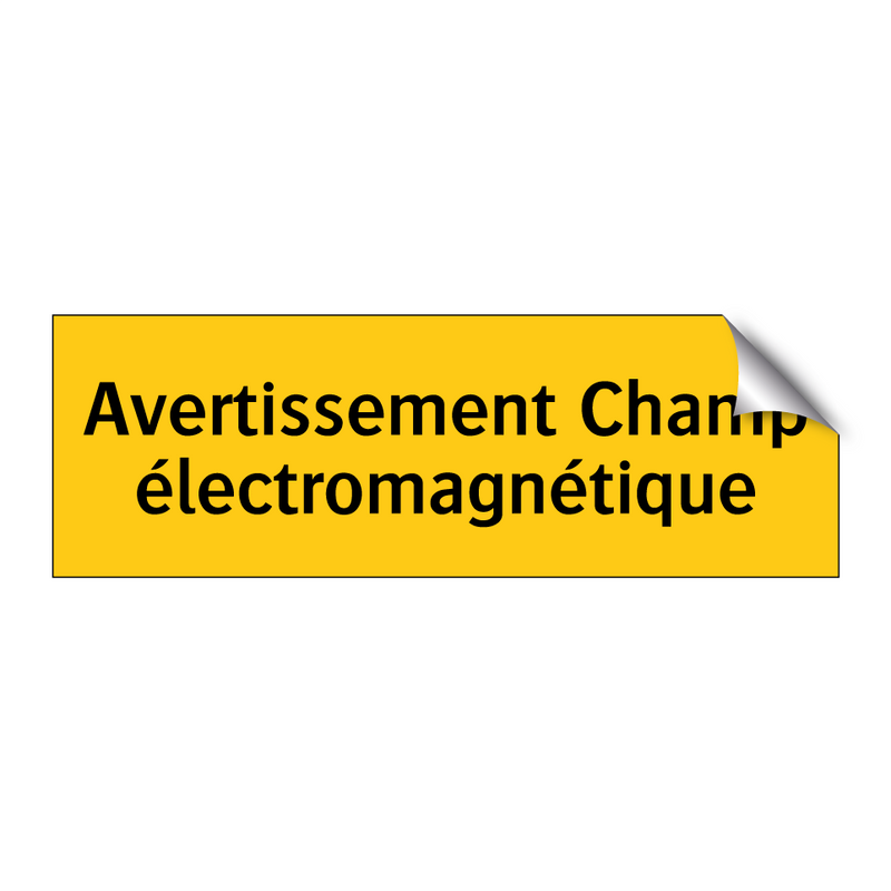 Avertissement Champ électromagnétique
