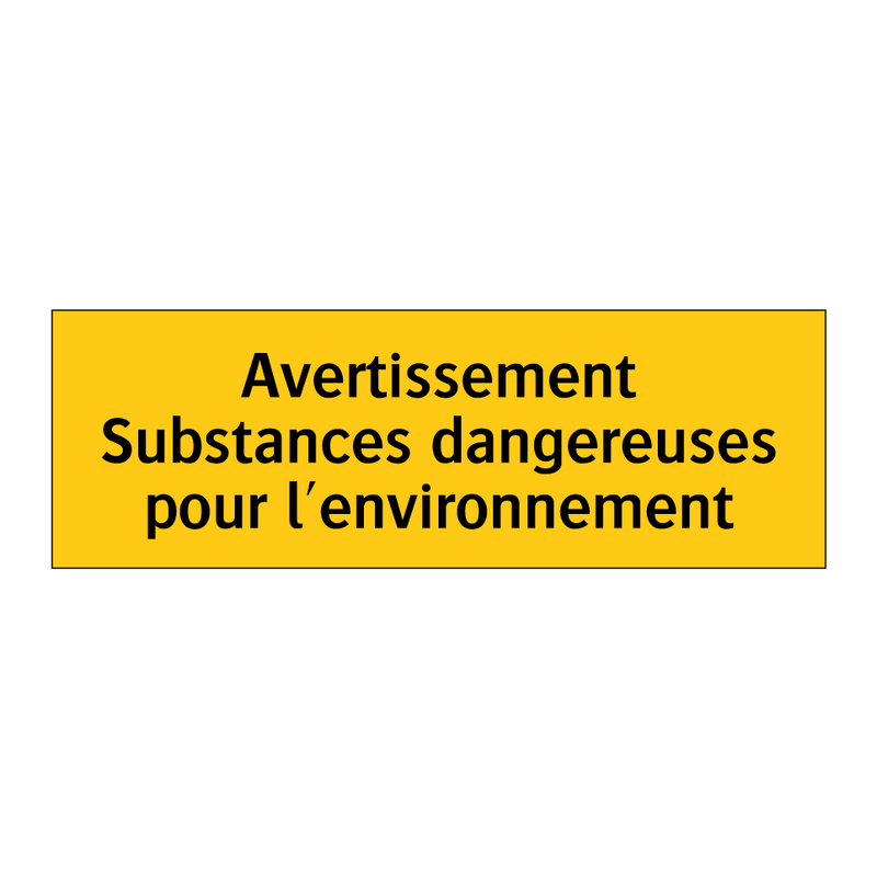 Avertissement Substances dangereuses pour l'environnement