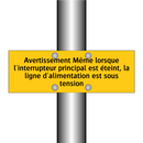 Avertissement Même lorsque l'interrupteur principal est éteint, la ligne d'alimentation est sous tension