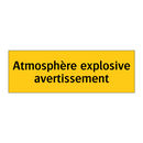 Atmosphère explosive avertissement