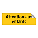 Attention aux enfants
