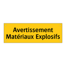 Avertissement Matériaux Explosifs