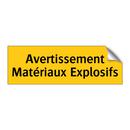 Avertissement Matériaux Explosifs