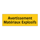Avertissement Matériaux Explosifs