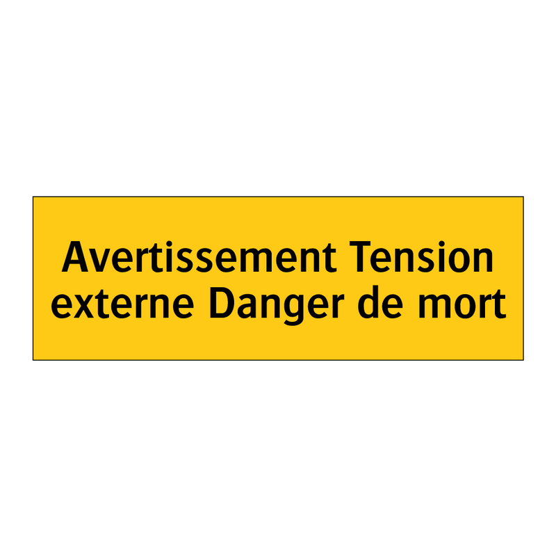 Avertissement Tension externe Danger de mort