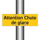 Attention Chute de glace