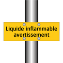 Liquide inflammable avertissement