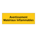 Avertissement Matériaux Inflammables