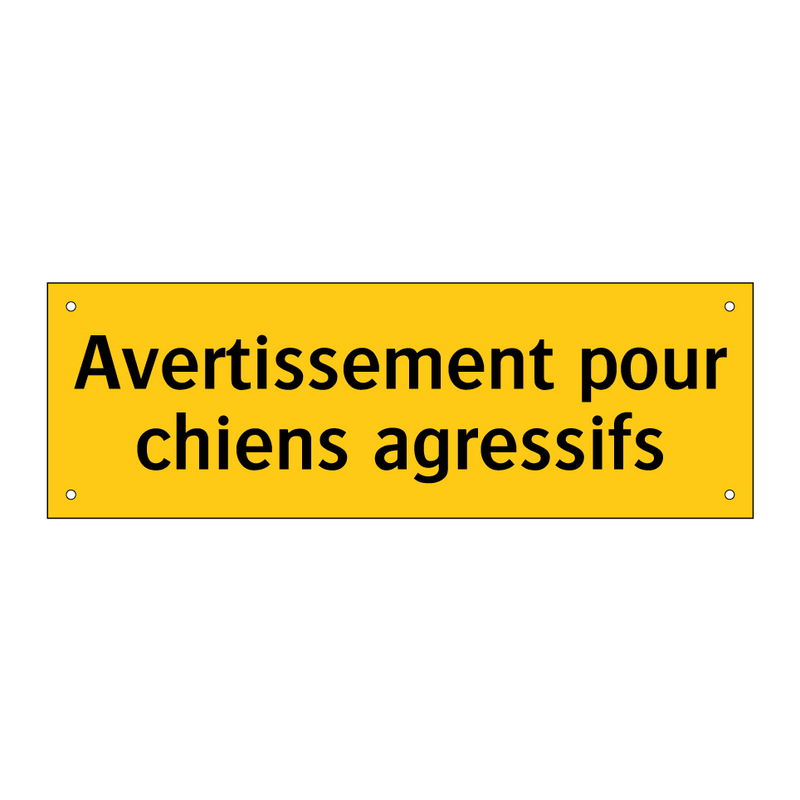 Avertissement pour chiens agressifs