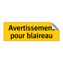 Avertissement pour blaireau