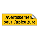 Avertissement pour l'apiculture