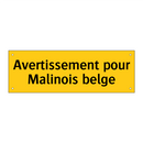 Avertissement pour Malinois belge