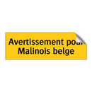 Avertissement pour Malinois belge