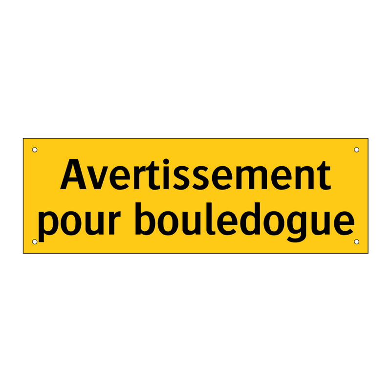 Avertissement pour bouledogue