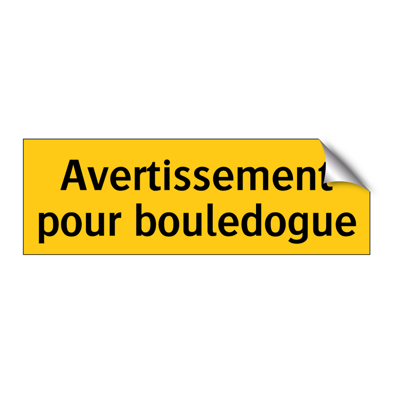 Avertissement pour bouledogue