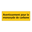 Avertissement pour le monoxyde de carbone