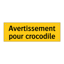 Avertissement pour crocodile