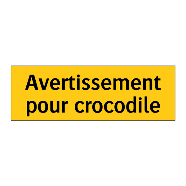 Avertissement pour crocodile