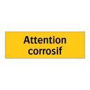 Attention corrosif