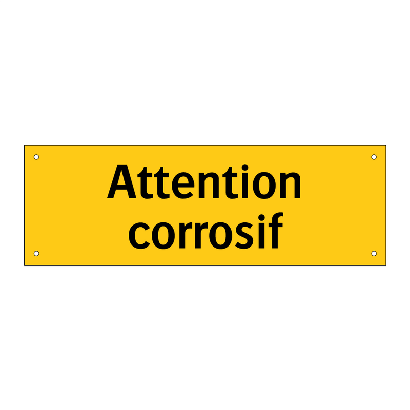 Attention corrosif