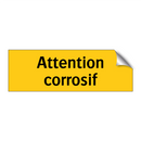 Attention corrosif