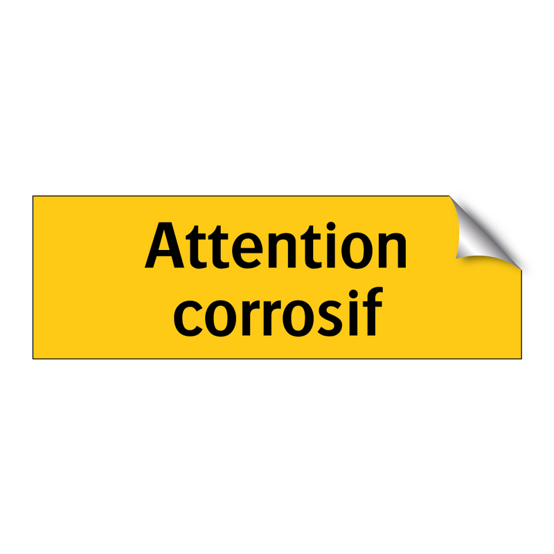 Attention corrosif