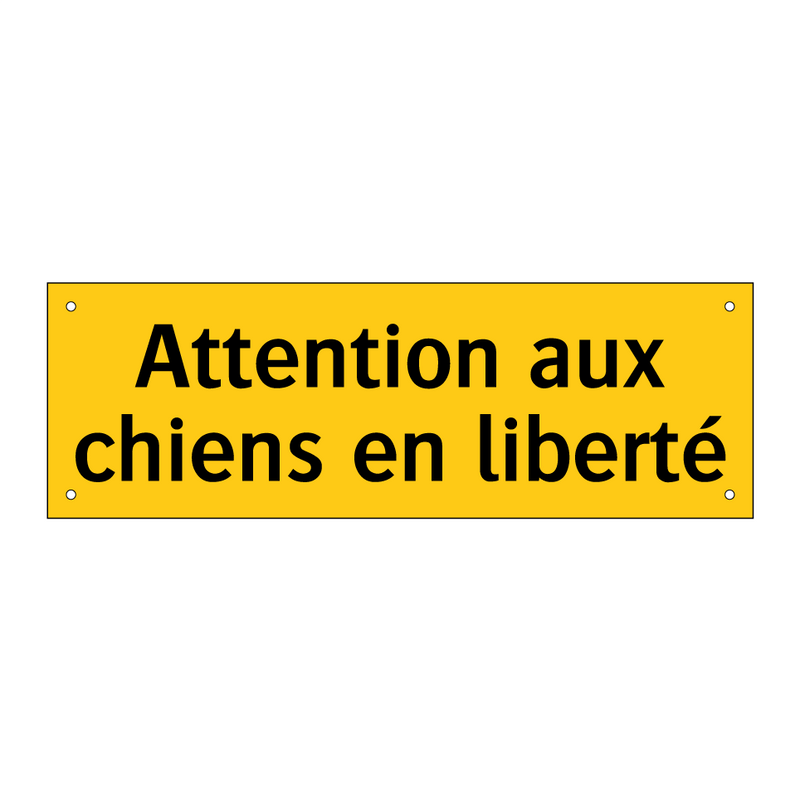 Attention aux chiens en liberté