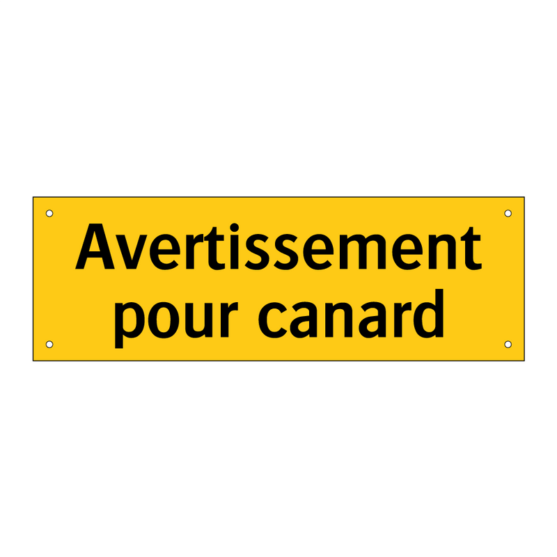 Avertissement pour canard
