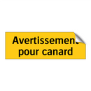 Avertissement pour canard