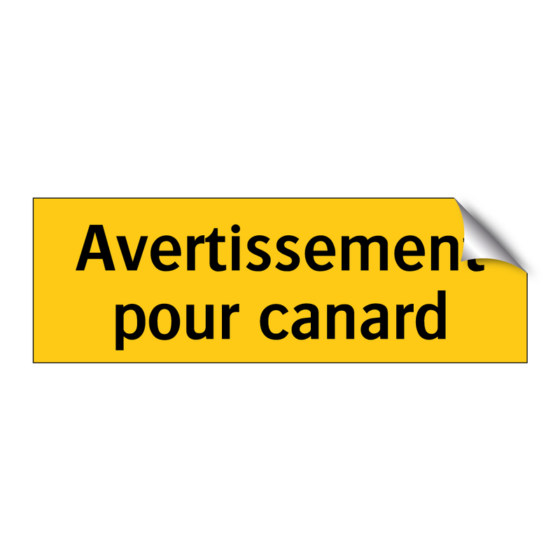 Avertissement pour canard
