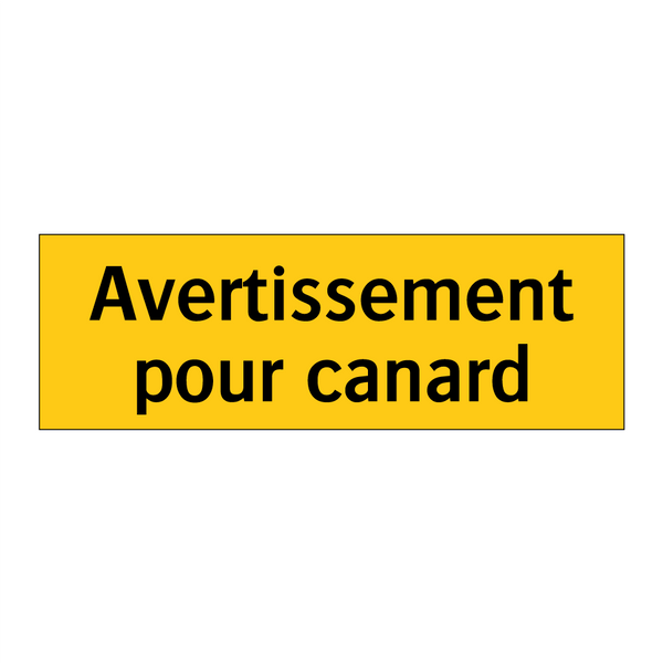 Avertissement pour canard