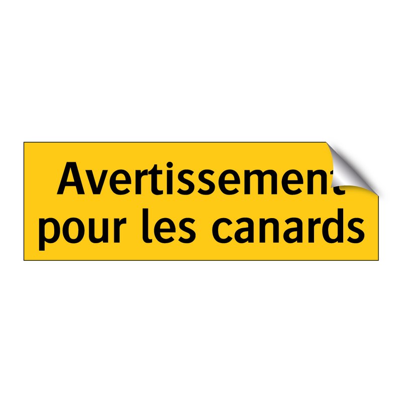 Avertissement pour les canards