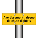 Avertissement : risque de chute d'objets