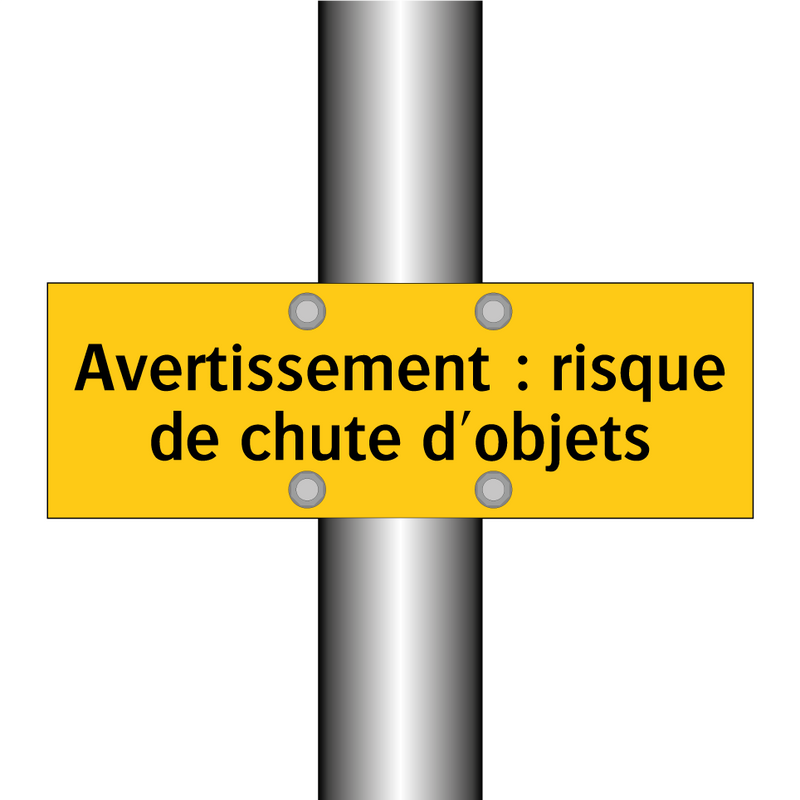 Avertissement : risque de chute d'objets